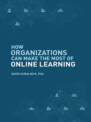 cover image of How Organizations Can Make the Most of Online Learning